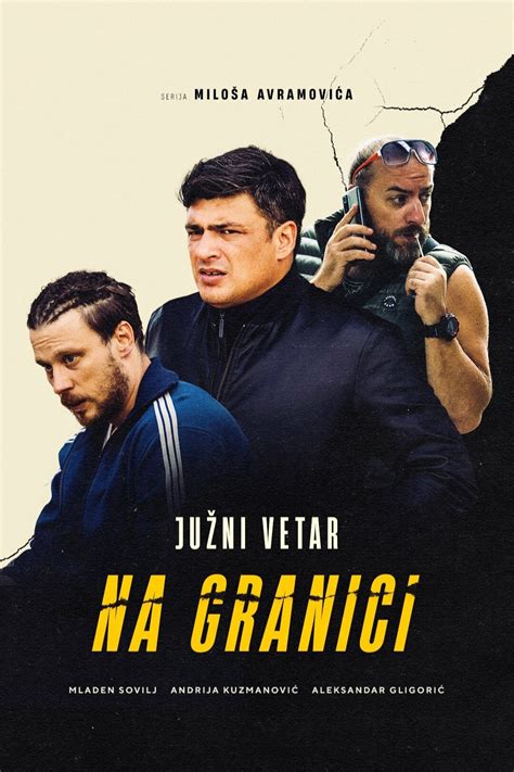 2 /10 187 YOUR RATING Rate POPULARITY 619 2,805 Crime Drama Thriller In the center of the plot is the story of the Belgrade drug lord Petar Maras and his conflict with the powerful state curator of the Serbian criminal world, nicknamed Red. . Juzni vetar na granici repriza